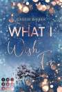 Cassia Bieber: What I Wish For, Buch