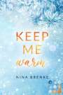 Nina Brenke: Keep Me Warm. Irish Hearts, Buch