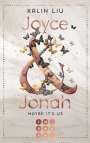 Kalin Liu: Maybe It's Us. Joyce & Jonah, Buch