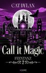 Cat Dylan: Call it magic 2: Feentanz, Buch