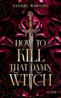 "HOW TO KILL THAT DAMN WITCH" in goldener Schrift auf violettem Hintergrund mit einem verzierten Schwert in der Mitte.
