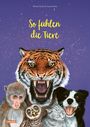 "So fühlen die Tiere" steht auf einem lila Hintergrund. Ein Tiger zeigt Zähne, umgeben von Affe, Eule, Katze und Hund.