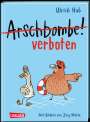Ulrich Hub: Arschbombe verboten, Buch