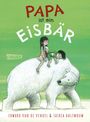 Edward van de Vendel: Papa ist ein Eisbär, Buch