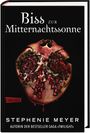 Stephenie Meyer: Biss zur Mitternachtssonne (Bella und Edward 5), Buch