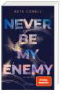 Kate Corell: Never Be My Enemy (Never Be 2), Buch