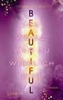 Catherine Cowles: Beautiful. Ich weiß, wer du wirklich bist (Sparrow Falls 4), Buch