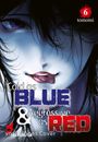 Tomomi: Cold as Blue & Aggressive as Red 6, Buch