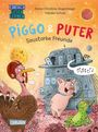 Karen Christine Angermayer: Piggo und Puter: Saustarke Freunde, Buch