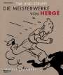 Hergé: Tim und Struppi - Die Meisterwerke von Hergé, Buch