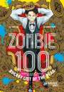 Kotaro Takata: Zombie 100 - Bucket List of the Dead 9, Buch