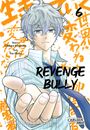 Chikara Kimizuka: Revenge Bully 6, Buch