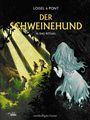 „Loisel & Pont: Der Schweinehund 4: Das Ritual“. Eine geisterhafte Figur beobachtet Wanderer im dichten Wald.
