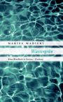 Marisa Madieri: Wassergrün, Buch