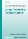 Friedrich-Wilhelm Warnecke: Nachbarrechtsfibel für Niedersachsen, Buch