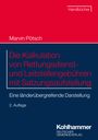 Marvin Pötsch: Die Kalkulation von Rettungsdienst- und Leitstellengebühren mit Satzungsaufstellung, Buch