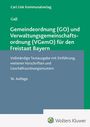 Andreas Gaß: Gemeindeordnung (GO) und Verwaltungsgemeinschaftsordnung (VGemO) für den Freistaat Bayern, Buch