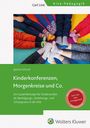 "Kinderkonferenzen, Morgenkreise und Co." beschreibt ein Pädagogikkonzept. Oben bunt gekleidete Füße in einem Kreis.