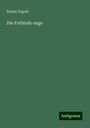 Esaias Tegnér: Die Frithiofs-sage, Buch