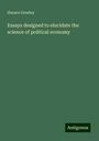 Horace Greeley: Essays designed to elucidate the science of political economy, Buch