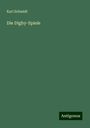 Karl Schmidt: Die Digby-Spiele, Buch