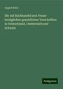 August Bolm: Die auf Buchhandel und Presse bezüglichen gesetzlichen Vorschriften in Deutschland, Oesterreich und Schweiz, Buch