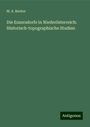 M. A. Becker: Die Enzersdorfe in Niederösterreich: Historisch-topographische Studien, Buch