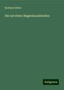 Berthold Stiller: Die nervösen Magenkrankheiten, Buch