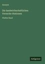 Anonym: Die landwirthschaftlichen Versuchs-Stationen, Buch