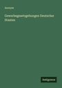 Anonym: Gewerbegesetzgebungen Deutscher Staaten, Buch