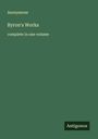 Anonymous: Byron's Works, Buch