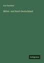 Karl Baedeker: Mittel- und Nord-Deutschland, Buch