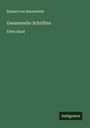 Eduard Von Bauernfeld: Gesammelte Schriften, Buch