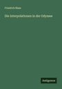 Friedrich Blass: Die Interpolationen in der Odyssee, Buch