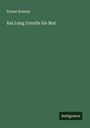 Ernest Bramah: Kai Lung Unrolls his Mat, Buch
