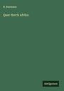 H. Burmann: Quer durch Afrika, Buch