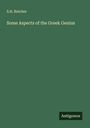 S. H. Butcher: Some Aspects of the Greek Genius, Buch
