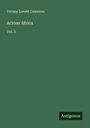 Verney Lovett Cameron: Across Africa, Buch