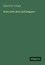 Charpentier-Cossigny: Reise nach China und Bengalen, Buch