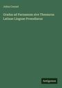 Julius Conrad: Gradus ad Parnassum sive Thesaurus Latinae Linguae Prosodiacus, Buch