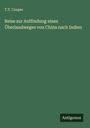 T. T. Cooper: Reise zur Auffindung eines Überlandweges von China nach Indien, Buch