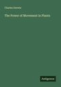 Charles Darwin: The Power of Movement in Plants, Buch