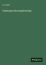 A. Frantz: Geschichte des Kupferstichs, Buch