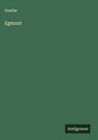 Goethe: Egmont, Buch