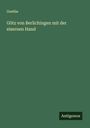 Goethe: Götz von Berlichingen mit der eisernen Hand, Buch