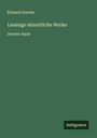 Richard Gosche: Lessings sämmtliche Werke, Buch