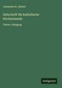 Johannes Ev. Habert: Zeitschrift für katholische Kirchenmusik, Buch
