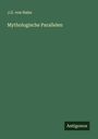 J. G. von Hahn: Mythologische Parallelen, Buch