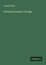 Joseph Halder: Christliche Kanzel-Vorträge, Buch