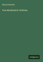 Eduard Hanslick: Vom Musikalisch-Schönen, Buch